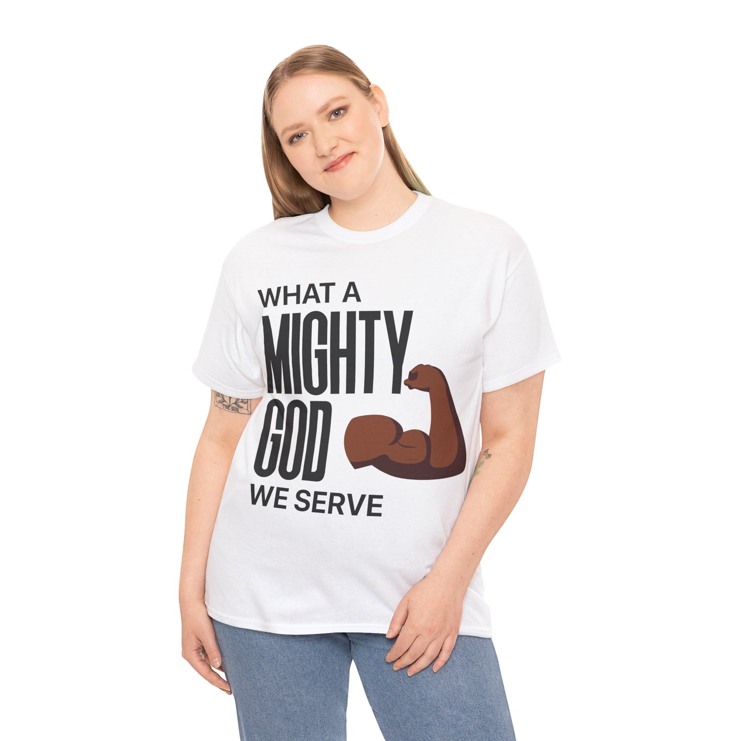 What A Mighty God We Serve Unisex Tee | S - 5XL