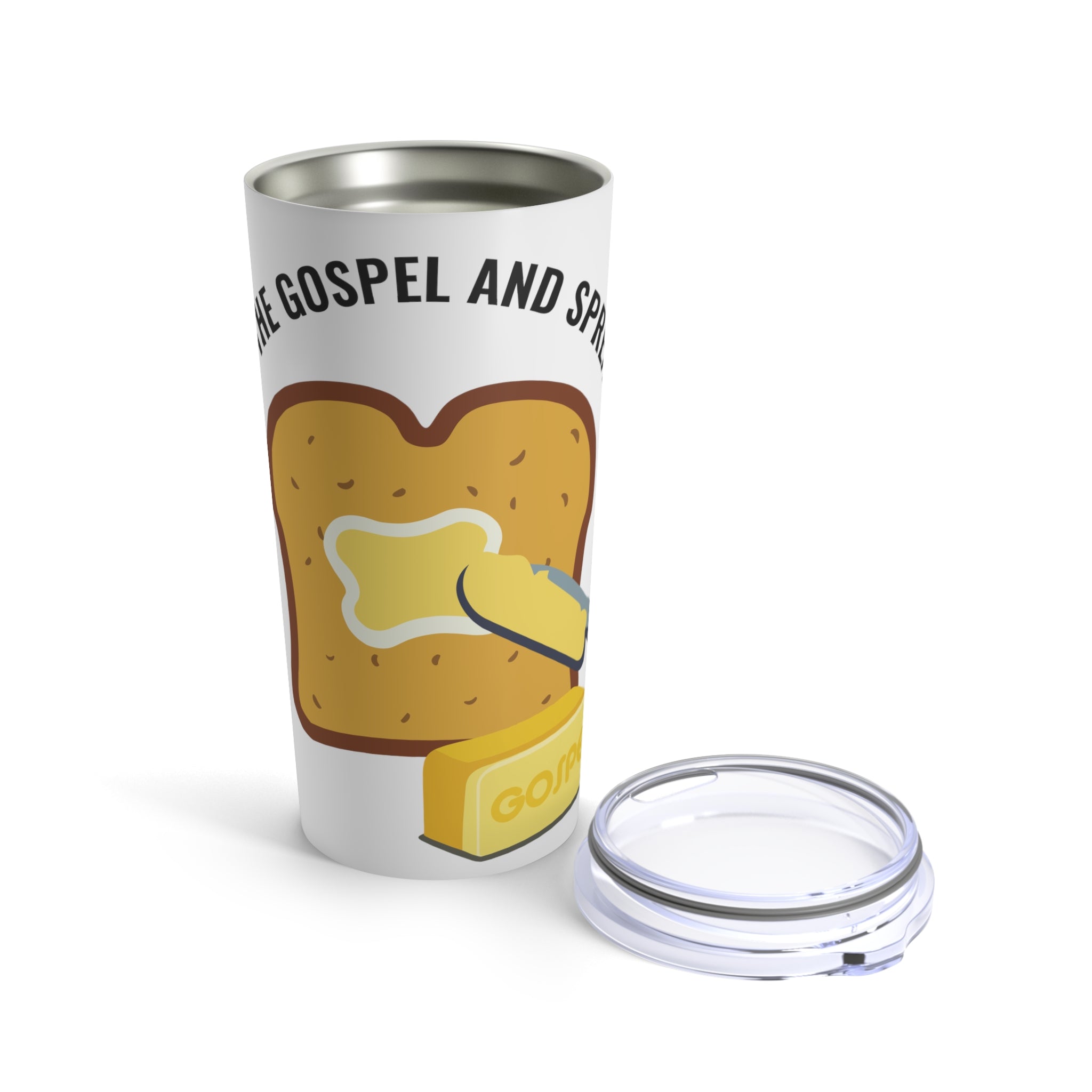 Take the Gospel and Spread It Tumbler 20oz